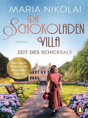 cover image of Die Schokoladenvilla – Zeit des Schicksals